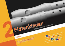 Lade das Bild in den Galerie-Viewer, Flötenkinder 2: Schülerset