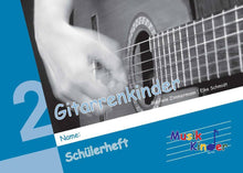 Lade das Bild in den Galerie-Viewer, Gitarrenkinder 2: Schülerset
