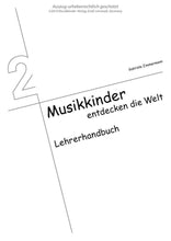 Lade das Bild in den Galerie-Viewer, Musikkinder 2: Lehrerhandbuch