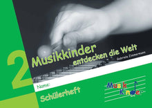 Lade das Bild in den Galerie-Viewer, Musikkinder 2: Schülerset