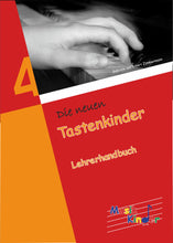 Lade das Bild in den Galerie-Viewer, Die neuen Tastenkinder 4: Lehrerhandbuch