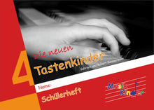 Lade das Bild in den Galerie-Viewer, Die neuen Tastenkinder 4: Schülerset