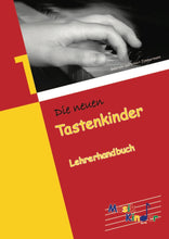 Lade das Bild in den Galerie-Viewer, Die neuen Tastenkinder 1: Lehrerhandbuch