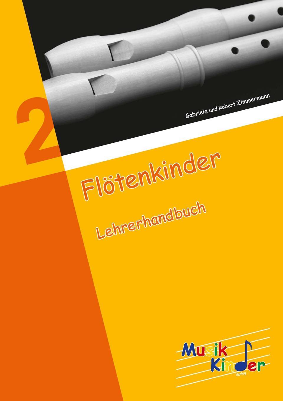 Flötenkinder 2: Lehrerhandbuch